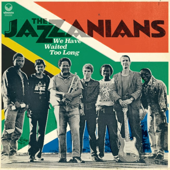 “We Have Waited Too Long” – The Jazzanians (2024 re-release)